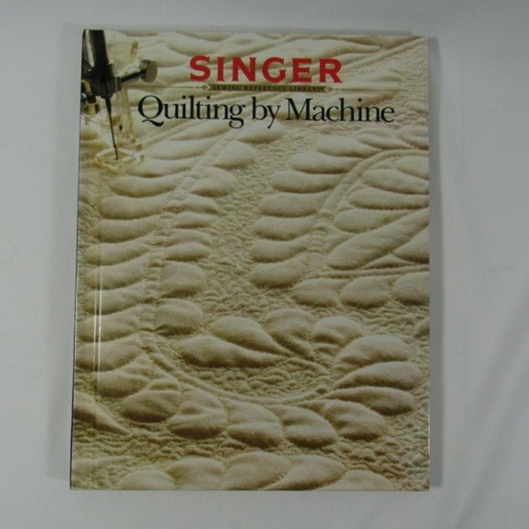 Other Singer Quilting By Machine Book Copyright 199 Poshmark
